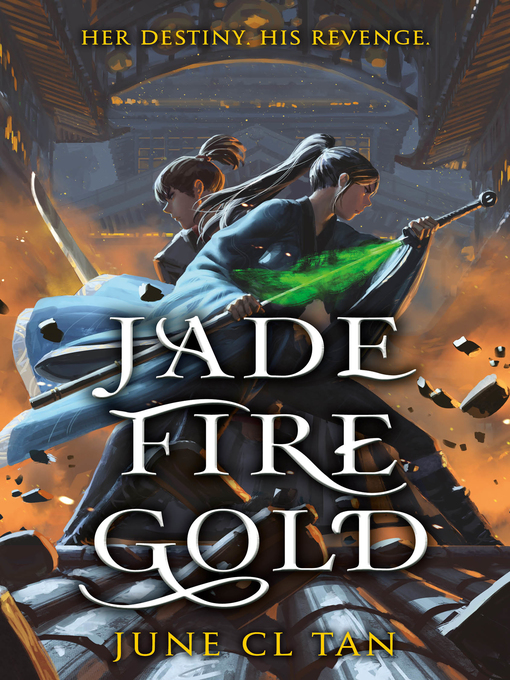 Title details for Jade Fire Gold by June CL Tan - Available